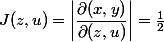 J(z, u) = \left|\dfrac{\partial(x, y)}{\partial(z, u)}\right| = \frac{1}{2}